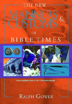 Picture of The New Manners & Customs of Bible Times