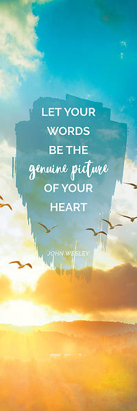 Let Your Words Nature Scene Words of Wesley Banner