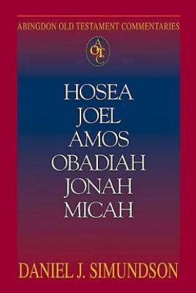 Picture of Abingdon Old Testament Commentaries: Hosea, Joel, Amos, Obadiah, Jonah, Micah