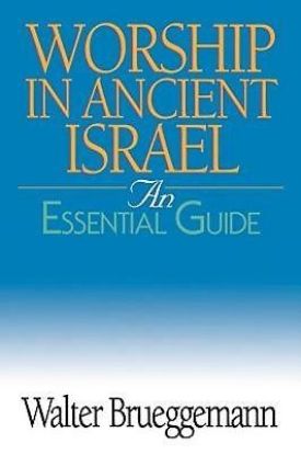 Picture of Worship in Ancient Israel