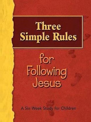 Picture of Three Simple Rules for Following Jesus Leader's Guide