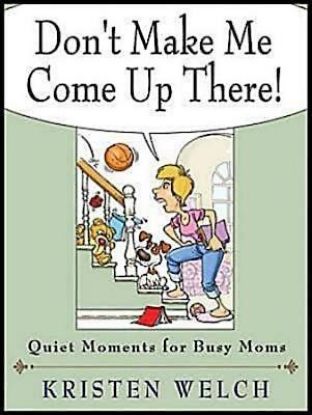 Picture of Don't Make Me Come Up There!