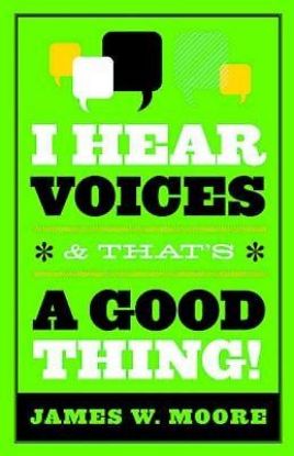 Picture of I Hear Voices and That's a Good