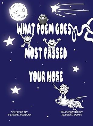 Picture of What Poem Goes Most Passed Your Nose