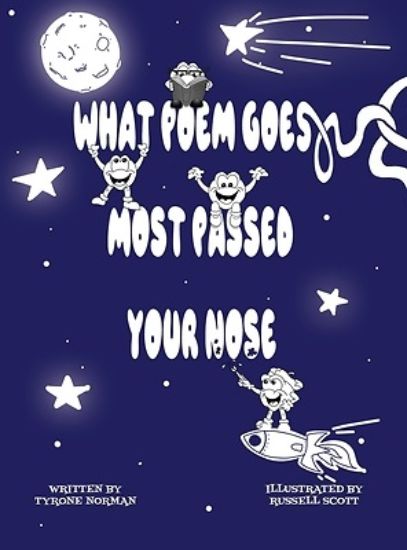 Picture of What Poem Goes Most Passed Your Nose