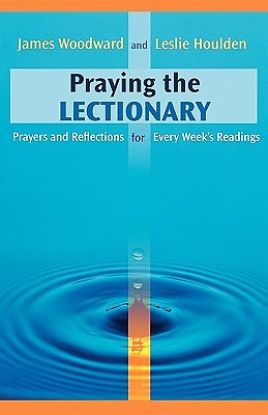 Picture of Praying the Lectionary - Prayers & Reflections for Every Week's Readings