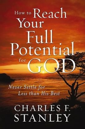 Picture of How to Reach Your Full Potential for God