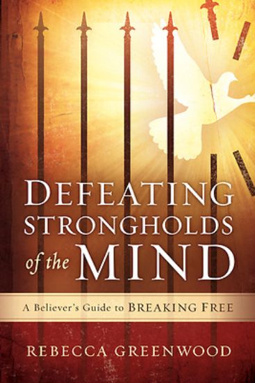 Picture of Defeating Strongholds of the Mind