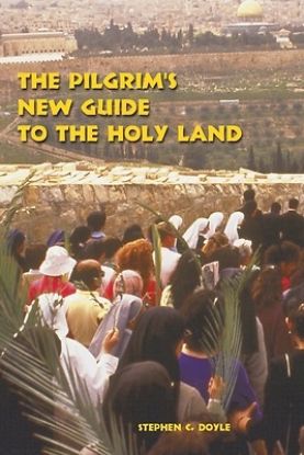 Picture of The Pilgrim's New Guide to the Holy Land