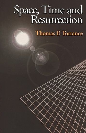 Picture of Space, Time and Resurrection