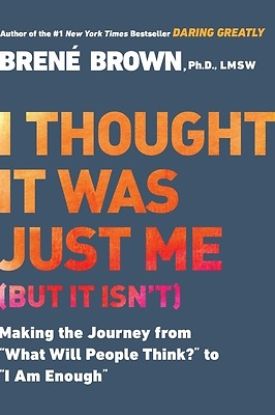 Picture of I Thought It Was Just Me (But It Isn't)