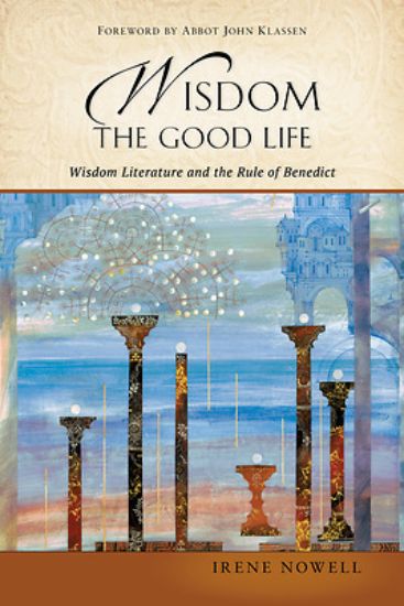 Picture of Wisdom Literature and the Rule of Benedict