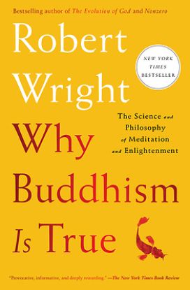 Picture of Why Buddhism Is True