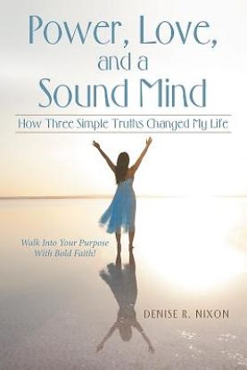 Picture of Power, Love, and a Sound Mind