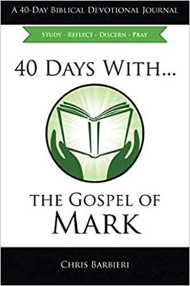 Picture of 40 Days With.....the Gospel of Mark