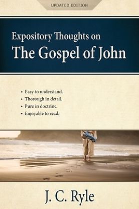 Picture of Expository Thoughts on the Gospel of John