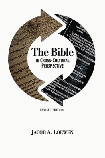 Picture of The Bible in Cross Cultural Perspective (Revised Edition)