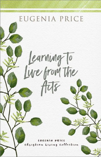 Picture of Learning to Live from the Acts