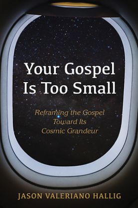 Picture of Your Gospel Is Too Small