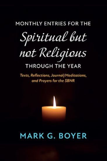 Picture of Monthly Entries for the Spiritual but not Religious through the Year