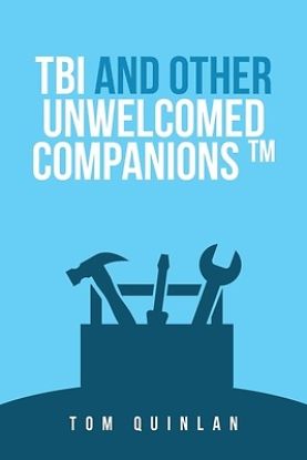 Picture of Tbi and Other Unwelcomed Companions