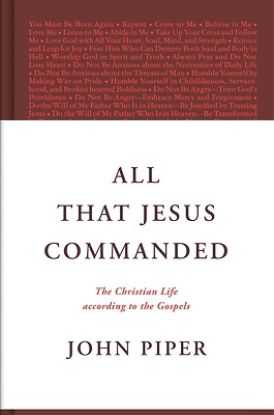 Picture of All That Jesus Commanded