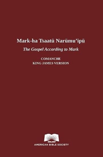 Picture of The Gospel According to Mark in Comanche-English