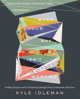 Picture of When Your Way Isn't Working Bible Study Guide Plus Streaming Video