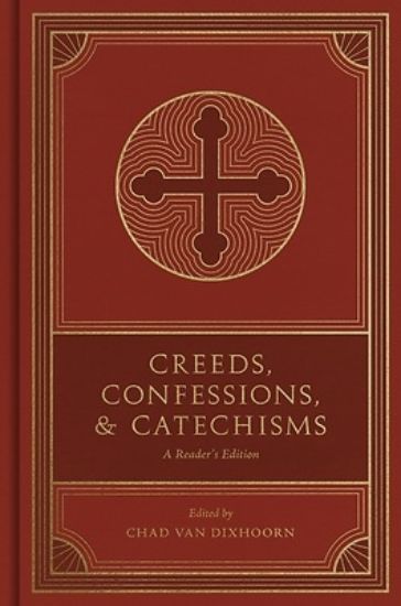 Picture of Creeds, Confessions, and Catechisms