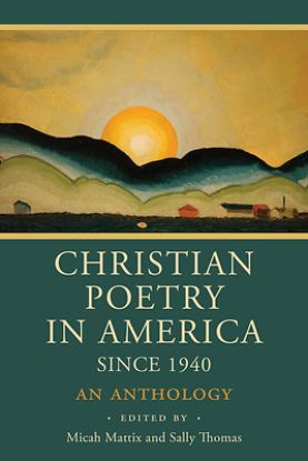 Picture of Christian Poetry in America Since 1940