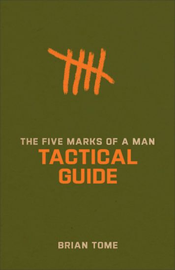 Picture of The Five Marks of a Man Tactical Guide