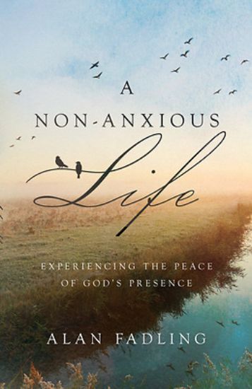 Picture of A Non-Anxious Life