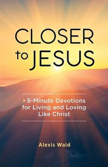 Picture of Closer to Jesus