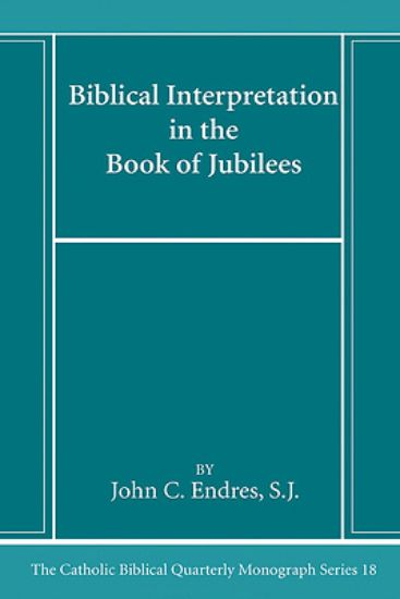 Picture of Biblical Interpretation in the Book of Jubilees