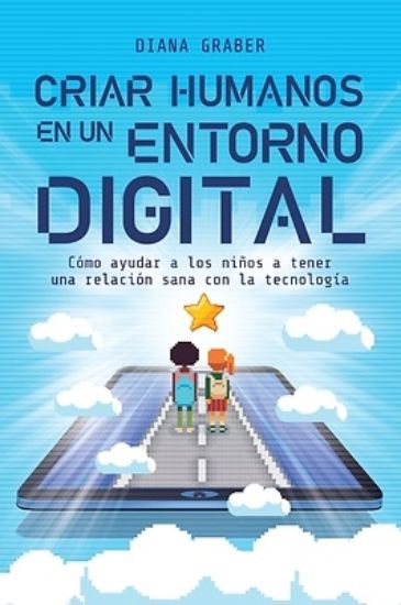 Picture of Criar Humanos En Un Entorno Digital