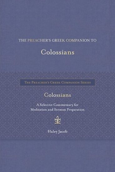 Picture of The Preacher's Greek Companion to Colossians