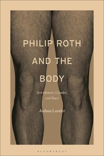 Picture of Philip Roth and the Body