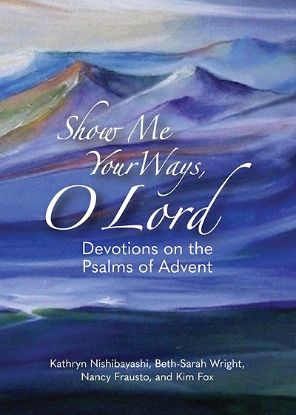 Picture of Show Me Your Ways, O Lord