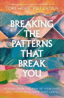 Picture of Breaking the Patterns That Break You