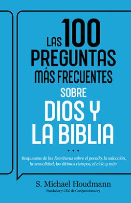 Picture of Las 100 Preguntas Más Frecuentes Sobre Dios Y La Biblia