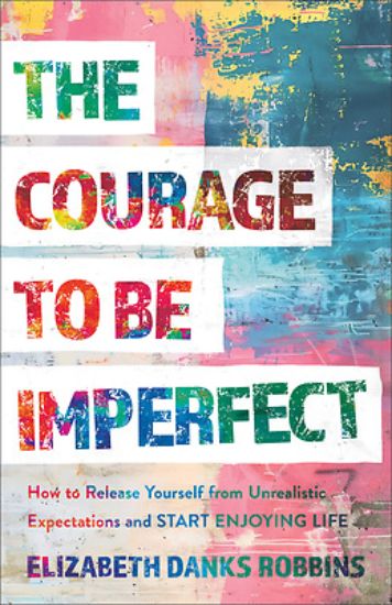 Picture of Courage to Be Imperfect