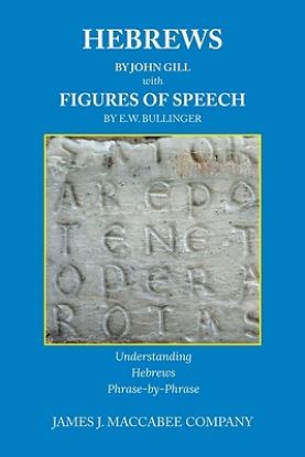 Picture of Hebrews by John Gill Figures of Speech by E. W. Bullinger