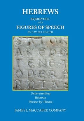 Picture of Hebrews by John Gill Figures of Speech by E. W. Bullinger