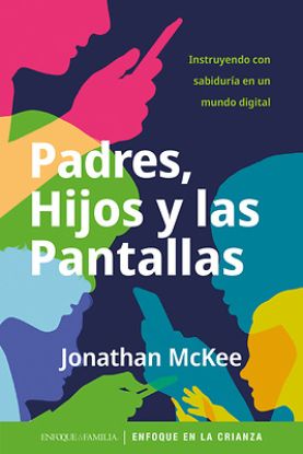 Picture of Padres, Hijos Y Las Pantallas
