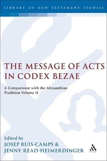 Picture of The Message of Acts in Codex Bezae