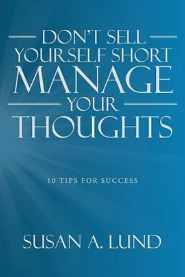Picture of Don't Sell Yourself Short Manage Your Thoughts