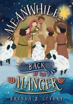 Picture of Meanwhile, Back at the Manger
