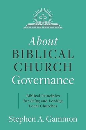 Picture of About Biblical Church Governance