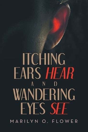 Picture of Itching Ears Hear and Wandering Eyes See