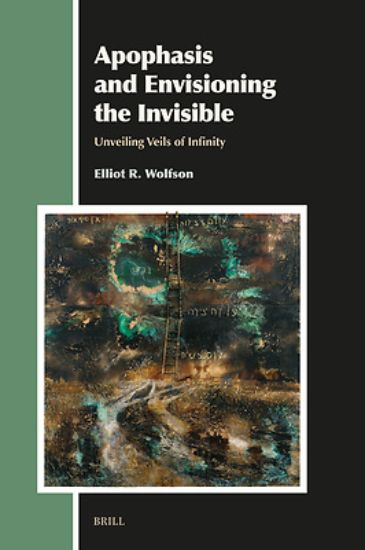 Picture of Apophasis and Envisioning the Invisible